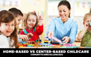 Home Based vs Center Based Childcare